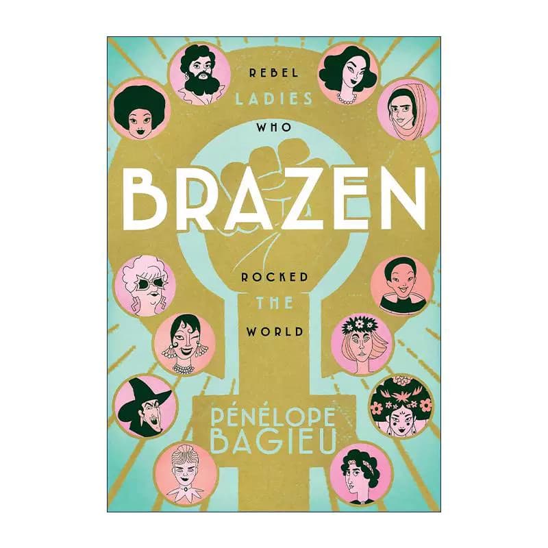 英文原版 Brazen 她们的传奇 聚焦古今中外的伟大女性 漫画版 佩内洛普·芭桔 英文版 进口英语原版书籍 - 缩略图2